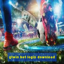 gtwin bet login download